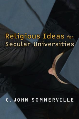 9780802864420 Religious Ideas For Secular Universities
