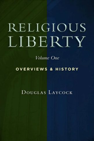 9780802864659 Religious Liberty Volume One