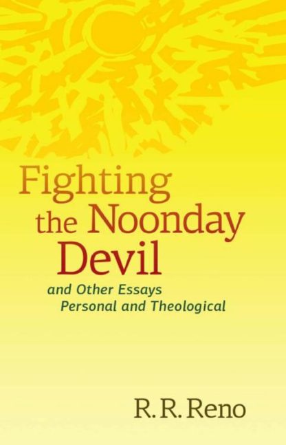 9780802865472 Fighting The Noonday Devil