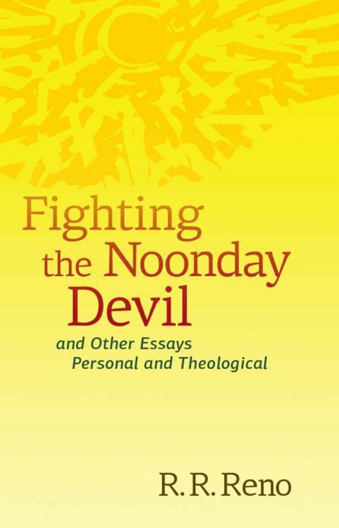 9780802865472 Fighting The Noonday Devil
