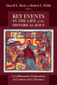 9780802866134 Key Events In The Life Of The Historical Jesus