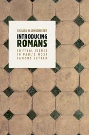 9780802866196 Introducing Romans : Critical Concerns In Pauls Most Famous Letter