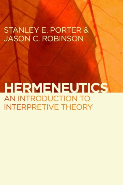 9780802866578 Hermeneutics : An Introduction To Interpretive Theory