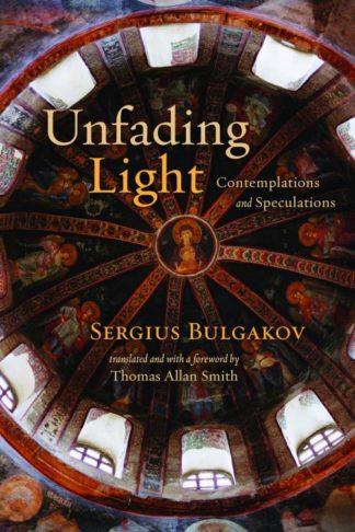 9780802867117 Unfading Light : Contemplations And Speculations