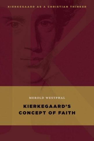 9780802868060 Kierkegaards Concept Of Faith