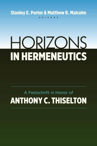 9780802869272 Horizons In Hermeneutics