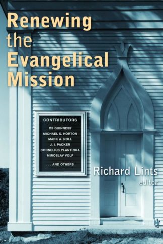 9780802869302 Renewing The Evangelical Mission