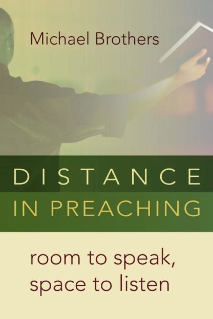 9780802869692 Distance In Preaching