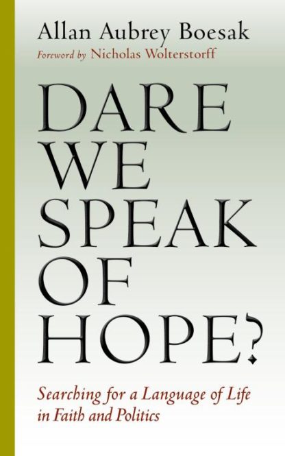 9780802870810 Dare We Speak Of Hope