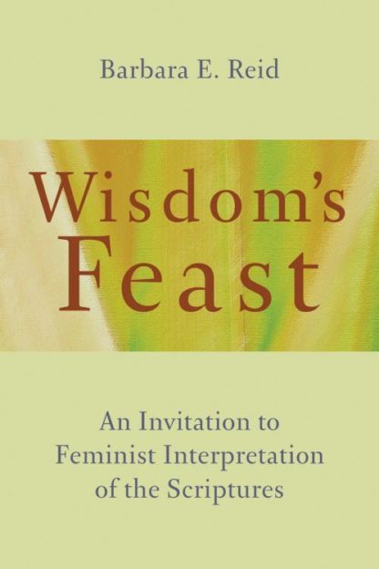 9780802873514 Wisdoms Feast : An Invitation To Feminist Interpretation Of The Scriptures