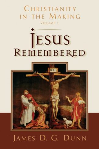 9780802877994 Jesus Remembered : Christianity In The Making
