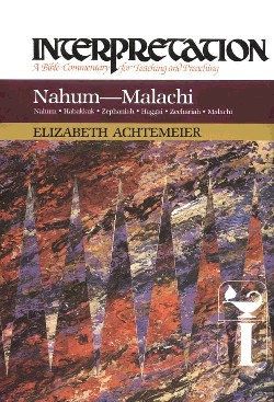 9780804231299 Nahum-Malachi : A Bible Commentary For Teaching And Preaching