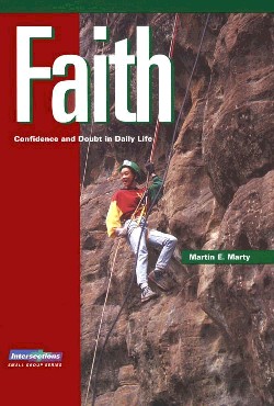 9780806601328 Faith : Confidence And Doubt In Daily Life