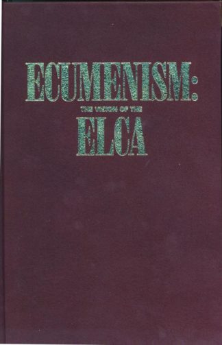 9780806627106 Ecumenism The Vision Of The ELCA