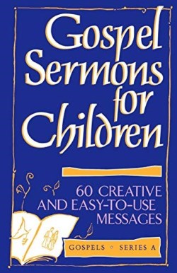 9780806627809 Gospel Sermons For Children Series A