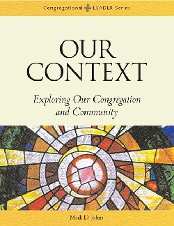 9780806644042 Our Context : Exploring Our Congregation And Community