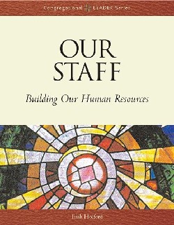 9780806644103 Our Staff : Building Our Human Resosurces
