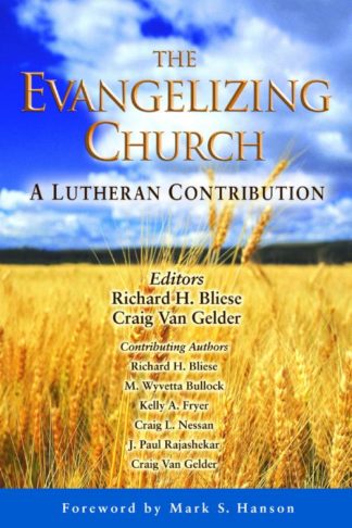 9780806651095 Evangelizing Church : A Lutheran Contribution
