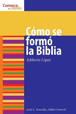 9780806680712 Como Se Formo La Biblia (Student/Study Guide) - (Spanish) (Student/Study Guide)