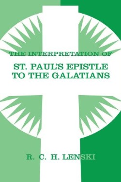 9780806680811 Interpretation Of Saint Pauls Epistle To Galatians