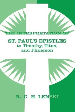 9780806680842 Interpretation Of Saint Pauls Epistle To Timothy Titus And Philemon