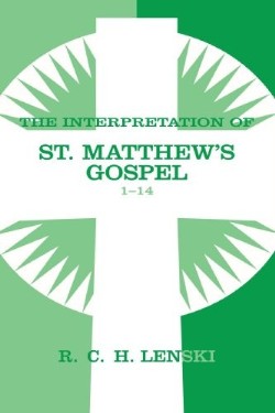 9780806680859 Interpretation Of Saint Matthews Gospel Chapters 1-14