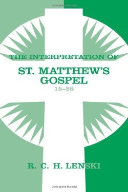 9780806680866 Interpretation Of Saint Matthews Gospel Chapters 15-28
