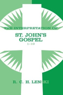 9780806680897 Interpretation Of Saint Johns Gospel Chapters 1-10