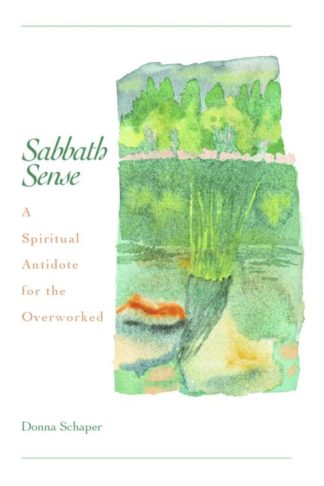 9780806690179 Sabbath Sense : A Spiritual Antidote For The Overworked