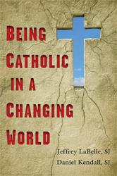 9780809146116 Being Catholic In A Changing World