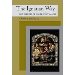 9780809146161 Ignatian Way : Key Aspects Of Jesuit Spirituality