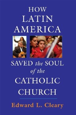 9780809146291 How Latin America Saved The Soul Of The Catholic Church