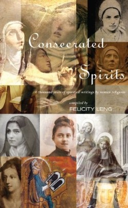 9780809147908 Consecrated Spirits : Thousand Years Writing By Women Religious