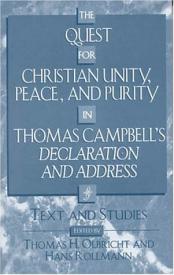 9780810838437 Quest For Christian Unity Peace And Purity In Thomas Campbells Declaration