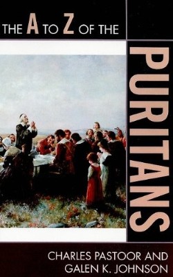 9780810868762 A To Z Of the Puritans