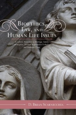 9780810874220 Bioethics Law And Human Life Issues