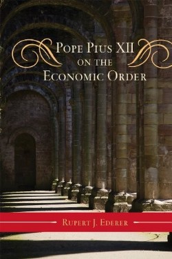 9780810877979 Pope Pius 12 On The Economic Order