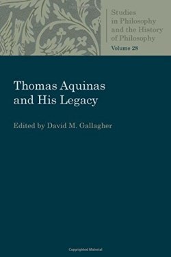9780813230603 Thomas Aquinas And His Legacy