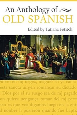9780813231518 Anthology Of Old Spanish