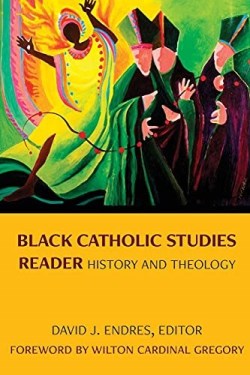 9780813234298 Black Catholic Studies Reader