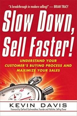 9780814416853 Slow Down Sell Faster