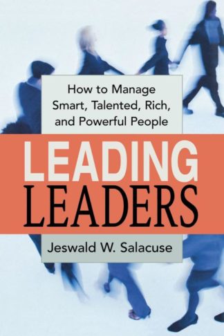 9780814417669 Leading Leaders : How To Manage Smart