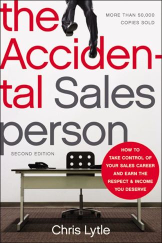 9780814430866 Accidental Salesperson : How To Take Control Of Your Sales Career And Earn