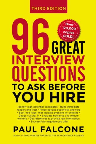 9780814439159 96 Great Interview Questions To Ask Before You Hire 3rd Edition