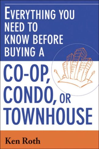 9780814473252 Everything You Need To Know Before Buying A Co Op Condo Or Townhouse
