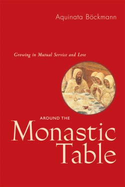 9780814618745 Around The Monastic Table