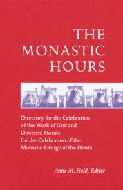 9780814623305 Monastic Hours : Directory For The Celebration Of The Work Of God And Direc (Rep