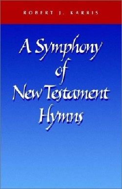 9780814624258 Symphony Of New Testament Hymns