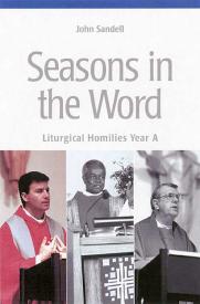 9780814625927 Seasons In The Word Liturgical Homilies Year A
