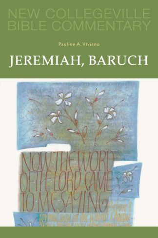 9780814628485 Jeremiah Baruch : New Collegeville Bible Commentary